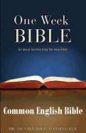One Week Bible CEB: Scripture Summarizing the Holy Bible (TM)