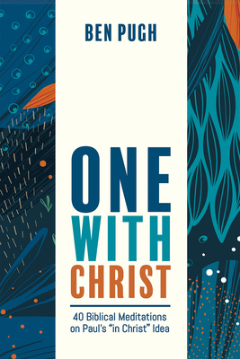 One with Christ - Pugh, Ben