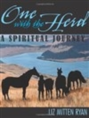 One with the Herd: A Spiritual Journey - Mitten Ryan, Liz