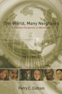 One World, Many Neighbors: A Christian Perspective on Worldviews