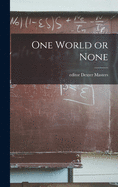 One World or None