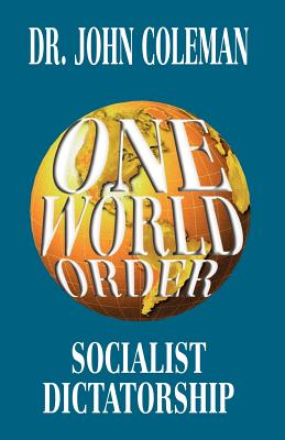 One World Order - Coleman, John