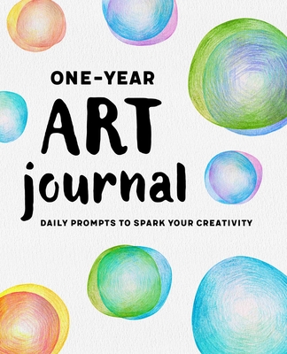 One-Year Art Journal: Daily Prompts to Spark Your Creativity - Rockridge Press