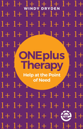 ONEplus Therapy: Help at the Point of Need