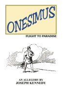 Onesimus: Flight to Paradise