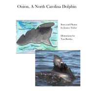 Onion, a North Carolina Dolphin