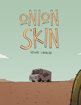 Onion Skin - Camacho, Edgar