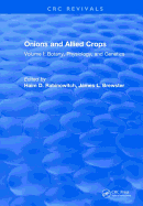 Onions and Allied Crops: Volume I: Botany, Physiology, and Genetics