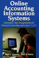 Online Accounting Information Systems: Laboratory Text - Eliason, Alan L, and Waite, Ronald O, and Waite, Roald O