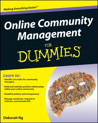 Online Community Management For Dummies - Ng, Deborah
