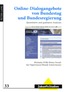Online-Dialogangebote Von Bundestag Und Bundesregierung: Quantitative Und Qualitative Analysen