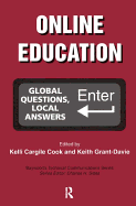 Online Education: Global Questions, Local Answers