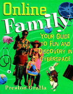 Online Family: Your Guide to Fun and Discovery in Cyberspace