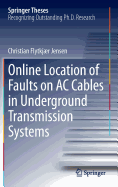 Online Location of Faults on AC Cables in Underground Transmission Systems