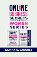Online Secrets For Women Beginners Book Series (2 Book Series): 12-Month Book + Journal To Building Your Financial Freedom, Crushing Limiting Beliefs With Affirmations, Motivational Quotes and Weekly Goals: 12-Month Journal With Affirmations...