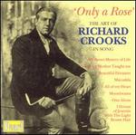 Only a Rose: Richard Crooks in Song