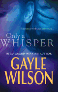 Only a whisper