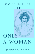 Only a Woman - Volume II