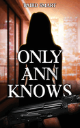 Only Ann Knows