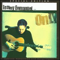 Only [Bonus Tracks] - Tommy Emmanuel