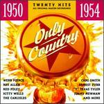 Only Country 1950-1954 - Various Artists