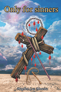 Only for sinners