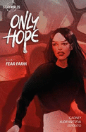 Only Hope: Fear Farm