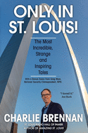 Only in St. Louis!