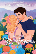 Only in Your Dreams