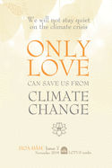 Only Love Can Save Us from Climate Change