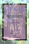 Only My Half: Achieving Harmony in Marriage in Spite of Spiritual Differences