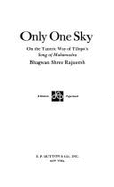 Only One Sky - Rajneesh, and Osho