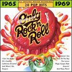 Only Rock 'N Roll 1965-1969: 20 Pop Hits