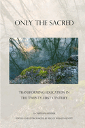 Only the Sacred