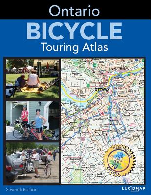 Ontario Bicycle Touring Atlas - Lucidmap Inc, and Pulver, Howard