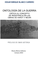 Ontolog?a de la Guerra: Cr?tica al Concepto de Resistencia en las Obras de Hardt y Negri