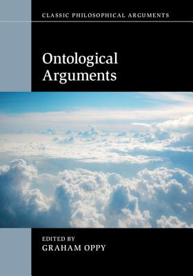 Ontological Arguments - Oppy, Graham (Editor)