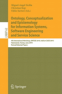 Ontology, Conceptualization and Epistemology for Information Systems, Software Engineering and Service Science: 4th International Workshop, ONTOSE 2010, Held at CAiSE 2010, Hammamet, Tunisia, June 7-8, 2010, Revised Selected Papers