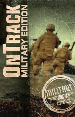 OnTrack Devotions: Military Edition - Morris, Timothy R (Editor), and Young, Lance, and Wilhite, Benjamin J (Editor)