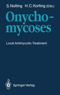 Onychomycoses: Local Antimycotic Treatment