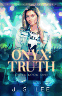 Onyx: Truth