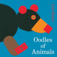 Oodles of Animals - Ehlert, Lois