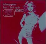 Oops!...I Did It Again Remixes [Limited Edition UK CD Single]