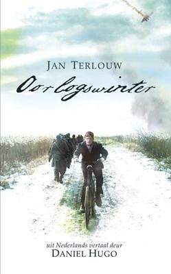 Oorlogswinter - Terlouw, Jan, and Hugo, Daniel (Translated by)