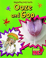 Ooze and Goo