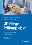 Op-Pflege Prufungswissen: Fragen Und Antworten Rund Um Den Op