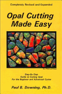 Opal Cutting Made Easy