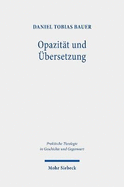 Opazitat Und Ubersetzung: Der Beitrag Der Religion Zur Bildung Im Anschluss an Jurgen Habermas