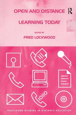 Open and Distance Learning Today - Lockwood, Fred (Editor)