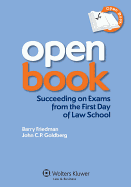 Open Book: Succeeding on Exams from the First Day of Law School